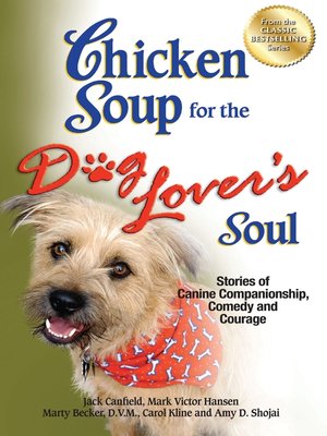 cover image of Chicken Soup for the Dog Lover's Soul
